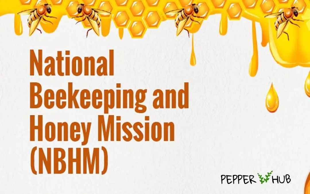 National Beekeeping and Honey Mission (NBHM)
